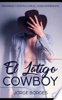 El Látigo del Cowboy