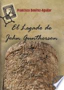 El Legado de John Guntherson