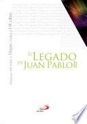 El Legado de Juan Pablo Ii