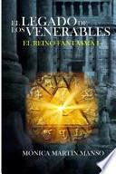 El Legado de Los Venerables