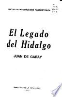 El legado del hidalgo Juan de Garay