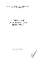 El lenguaje de la literatura, 1898-1936