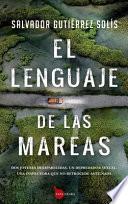El Lenguaje de Las Mareas