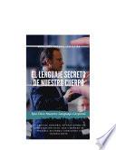 El Lenguaje Secreto De Nuestro Cuerpo