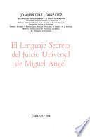 El lenguaje secreto del Juicio universal de Miguel Angel