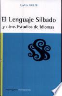 El lenguaje silbado y otros estudios de idiomas