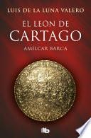 El León de Cartago (Trilogía El León de Cartago 1)