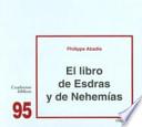 El libro de Esdras y de Nehemías