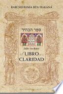 El libro de la claridad / The Book of Illumination