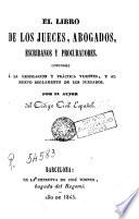 El libro de los jueces, abogados, escribanos y procuradores