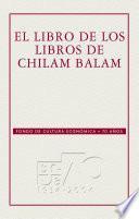 El libro de los Libros de Chilam Balam