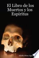 El Libro de los muertos y los espíritus