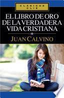 El libro de Oro de la verdadera vida cristiana