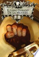 El Libro Dorado de la Muerte