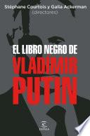 El libro negro de Vladímir Putin