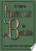 El libro peligroso de bolsillo
