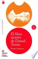 Libro El Libro Secreto de Daniel Torres (Libro ]Cd) [The Secret Book of Daniel Torres (Book ]Cd)]