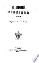 El Licenciado Vidriera. Novela