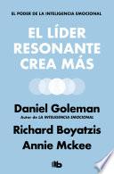 El líder resonante crea más