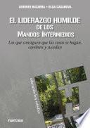 El liderazgo humilde de los mandos intermedios