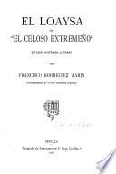 El Loaysa de El celoso extremeño.