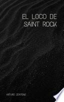 EL Loco de Saint Rock