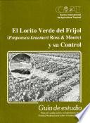 El Lorito Verde del Frijol ( Empoasca kraemeri Ross & Moore) y su Control