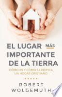 El lugar más importante de la tierra