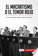 El macartismo o el Temor Rojo