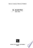 El Maestro; Revista de Cultura Nacional, I-III