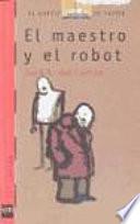 El maestro y el robot