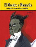 El Maestro y Margarita. Novela gráfica