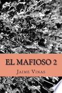 El Mafioso 2