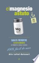 El magnesio astuto