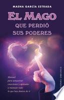 El Mago Que Perdio Sus Poderes