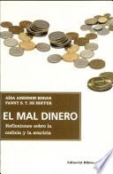 El mal dinero