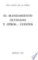 El mandamiento olvidado y otros cuentos