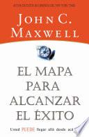 El mapa para alcanzar el éxito