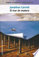 El mar de madera