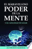 EL MARAVILLOSO PODER DE LA MENTE