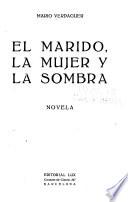 El marido, la mujer y la sombra