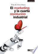 El marketing y la cuarta revolución industrial