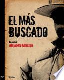 El más buscado