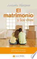 El matrimonio y los días