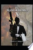 El Mayordomo X