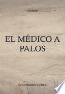El médico a palos