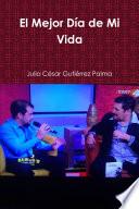 El Mejor Día de Mi Vida