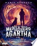 El mensajero de Agartha 3 - Mi extraño viaje al mundo de Shambala