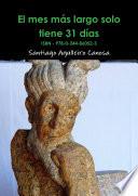 El mes m‡s largo solo tiene 31 d’as