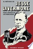 El Método de Jesse Livermore para operar en los mercados